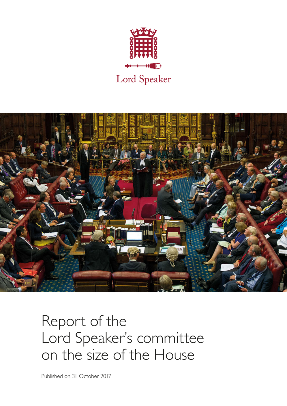 Report of the Lord Speaker’s committee on the size of the House