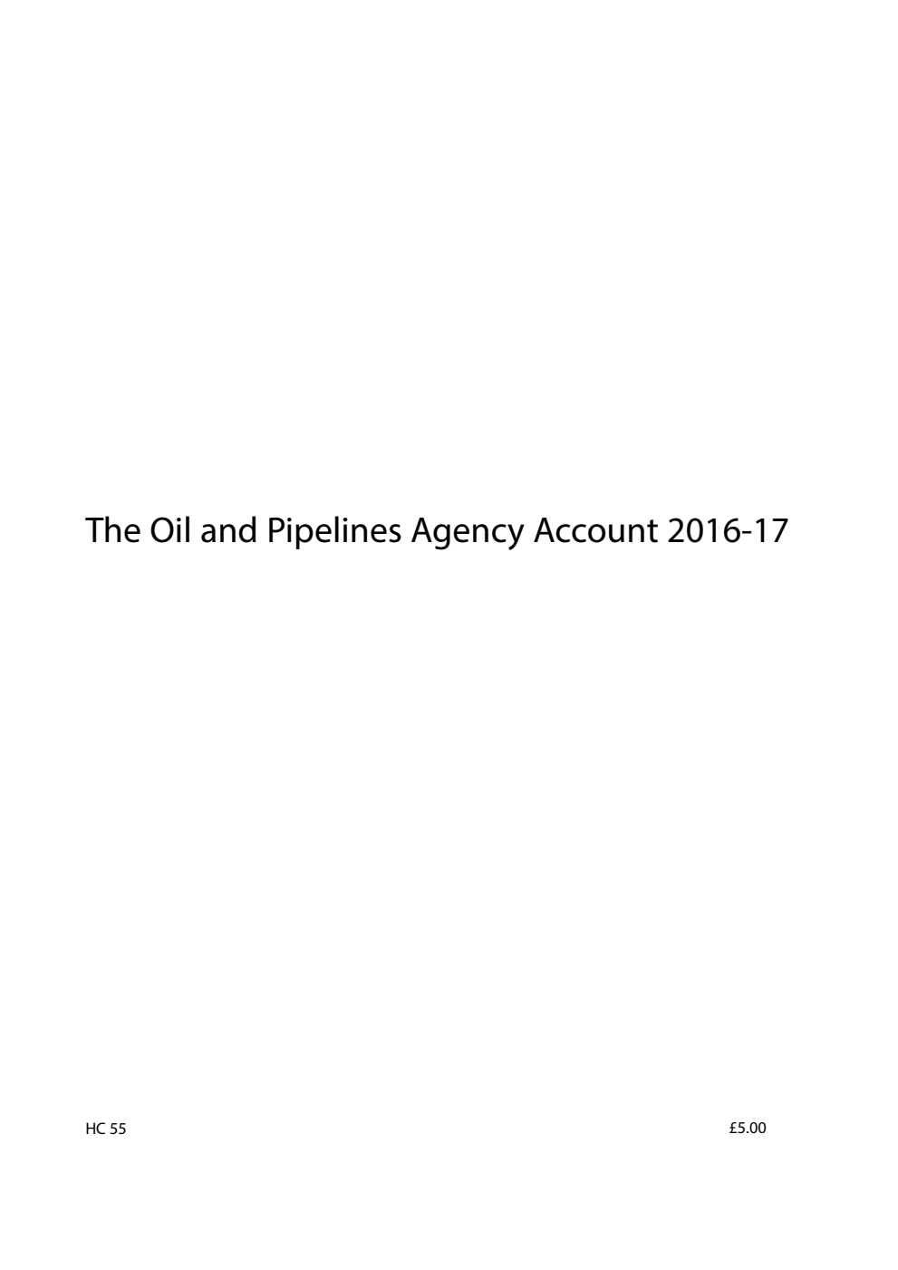 The Oil and Pipelines Agency Account 2016-17