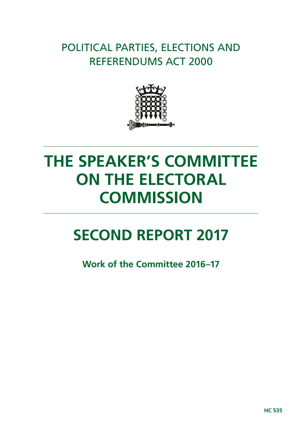 Speaker's Committee on the Electoral Commission 2nd Report. Work of the Committee 2016-17