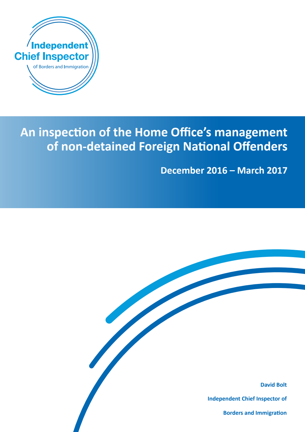 An inspection of the Home Office’s management of non-detained Foreign National Offenders December 2016 – March 2017