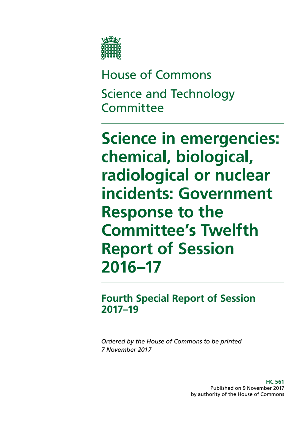 Science and Technology Committee 4th Special Report. Science in emergencies: chemical, biological, radiological or nuclear incidents: Government Response to the Committee’s Twelfth Report of Session 2016–17