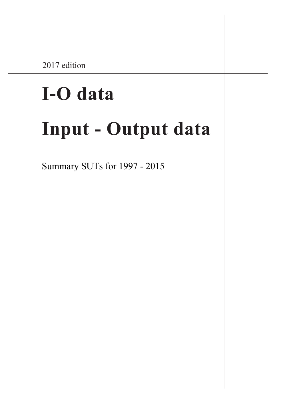 Input - Output data; Summary SUTs for 1997 - 2015: 2017 edition
