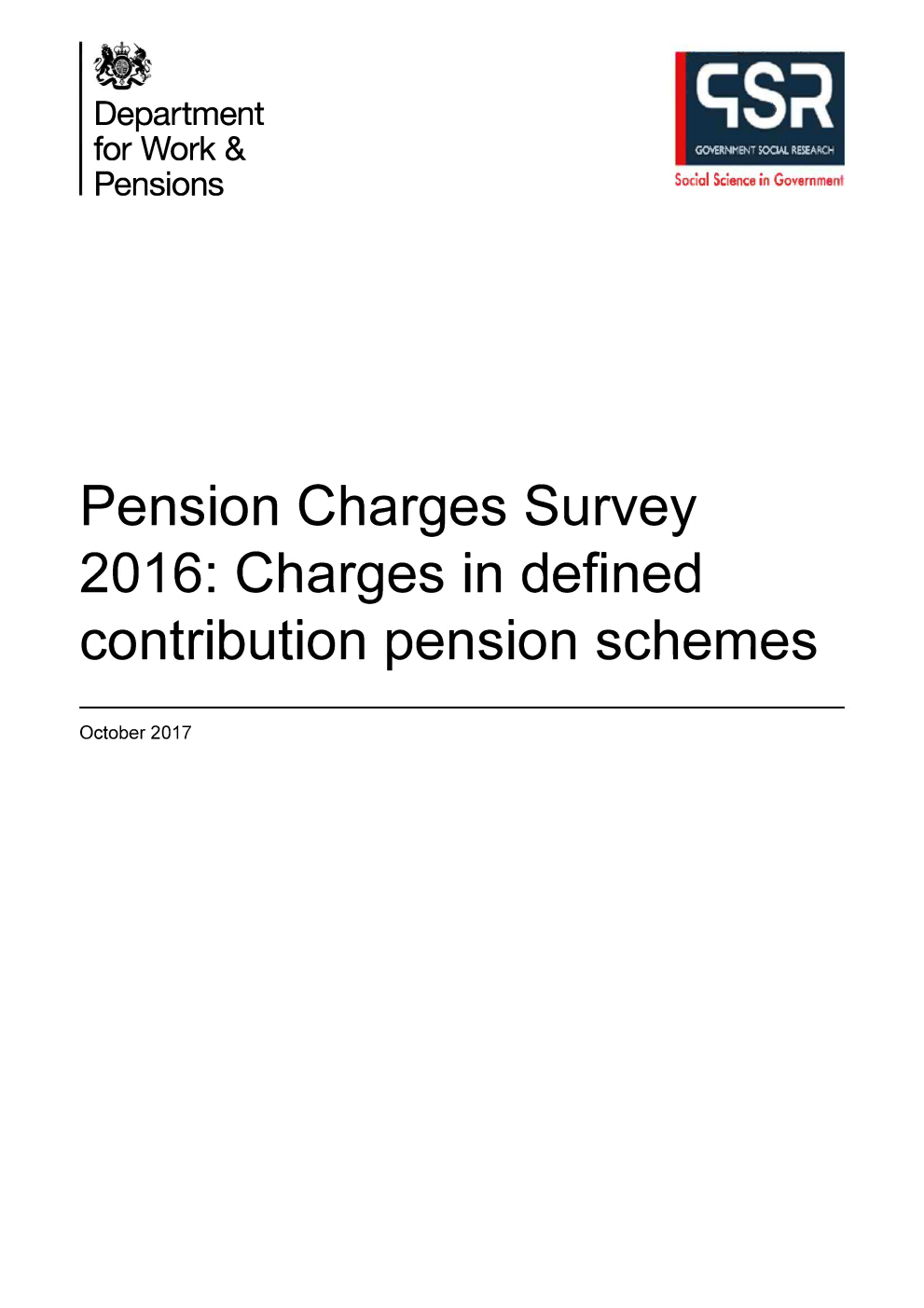 Research Report 950 Pension Charges Survey 2016: Charges in defined contribution pension schemes