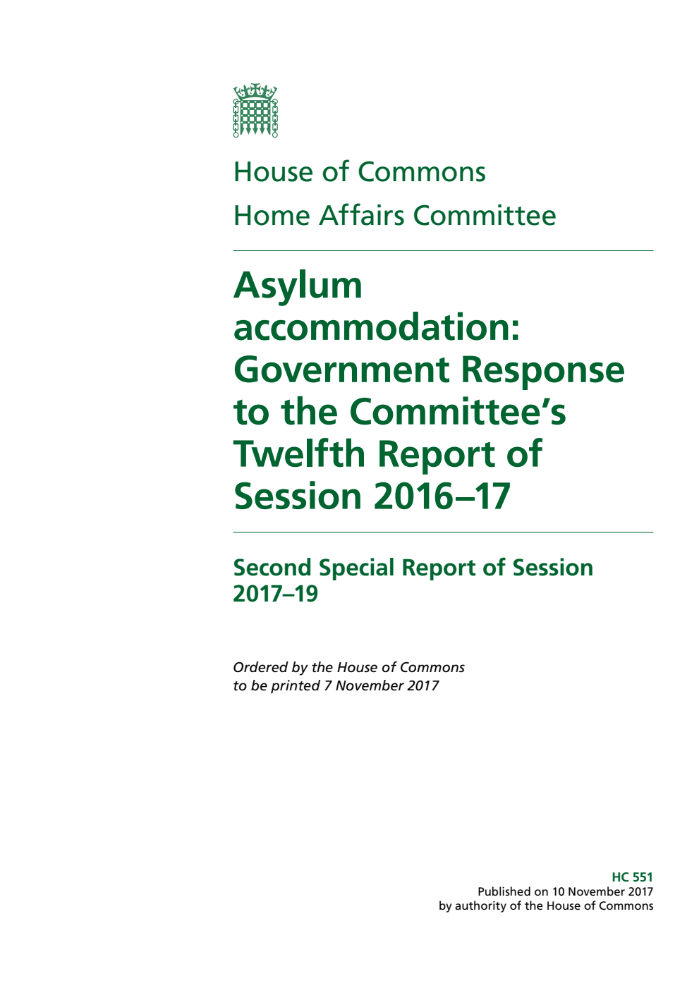 Home Affairs Committee 2nd Special Report. Asylum accommodation: Government Response to the Committee’s Twelfth Report of Session 2016–17