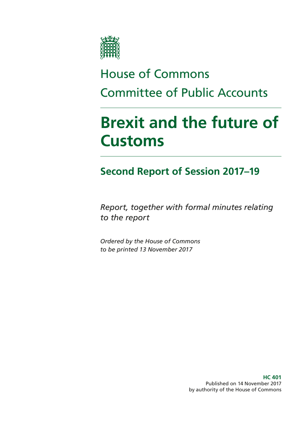 Public Accounts Committee 2nd Report. Brexit and the future of Customs Volume 1. Report