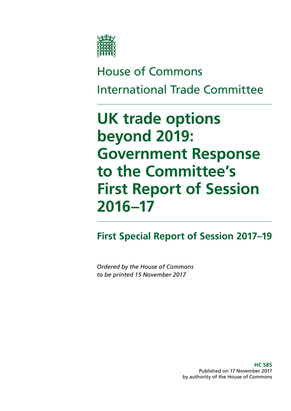 International Trade Committee 1st Special Report. UK trade options beyond 2019: Government Response to the Committee’s First Report of Session 2016–17
