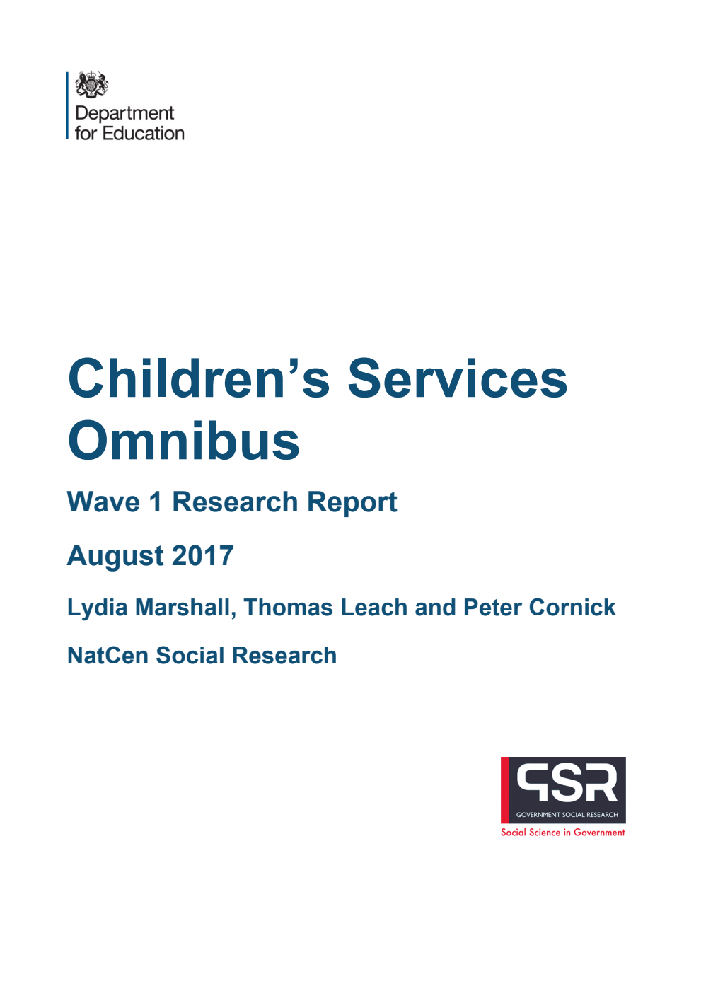 DFE-RR643 Children’s Services Omnibus: Wave 1 Research Report
