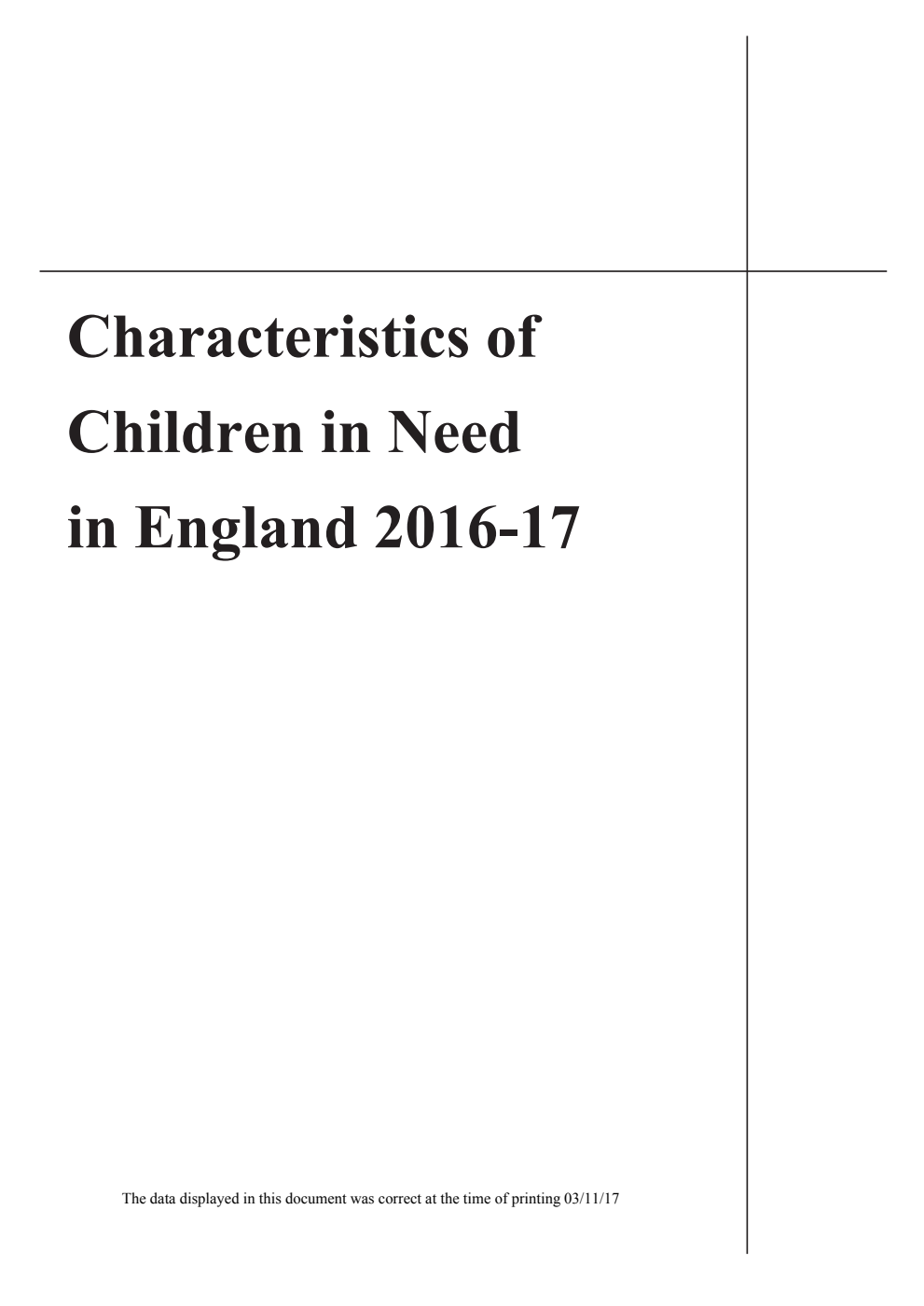 Statistical First Release 61/2017 Characteristics of Children in Need in England 2016-17