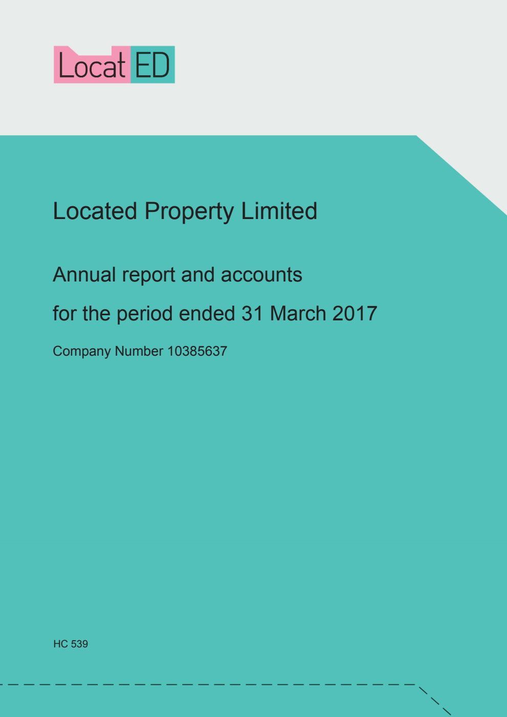 Located Property Limited Annual report and accounts for the period ended 31 March 2017