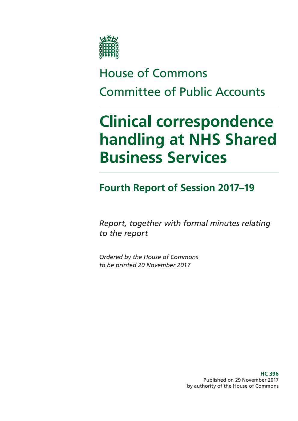 Public Accounts Committee 4th Report. Clinical correspondence handling at NHS Shared Business Services Volume 1. Report
