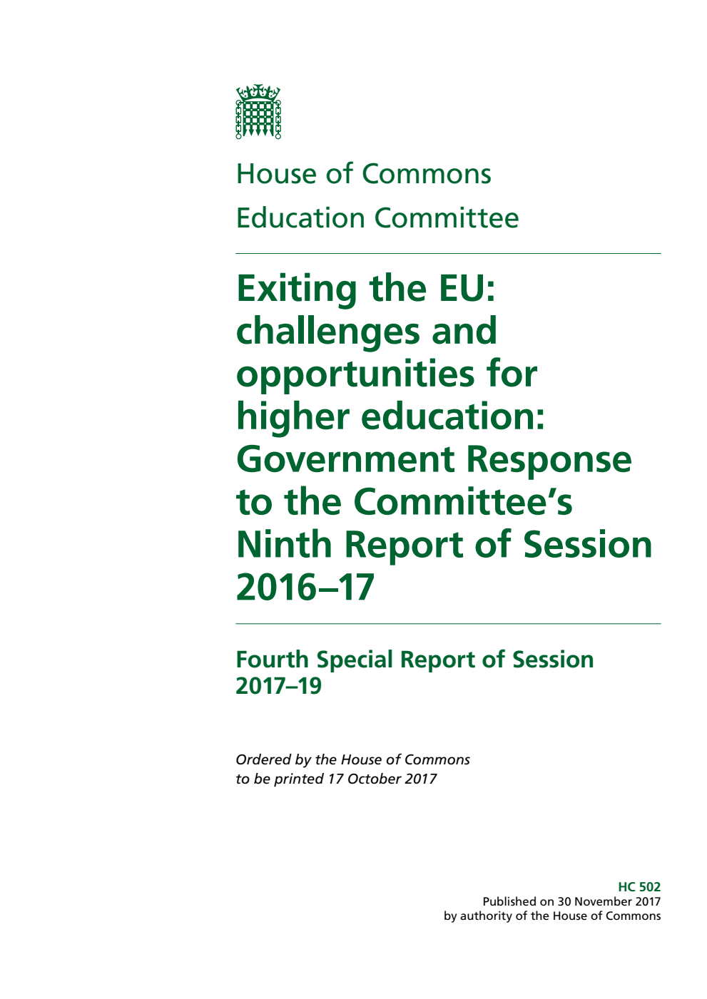 Education Committee 4th Special Report. Exiting the EU: challenges and opportunities for higher education: Government Response to the Committee’s Ninth Report of Session 2016–17