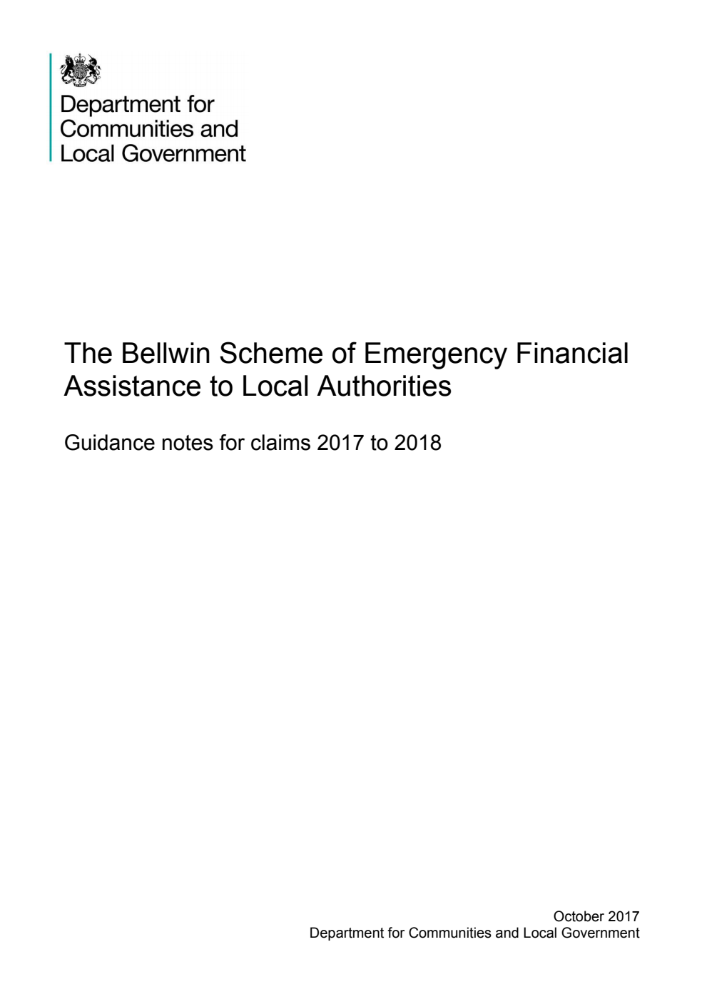 The Bellwin Scheme of Emergency Financial Assistance to Local Authorities. Guidance notes for claims 2017 to 2018