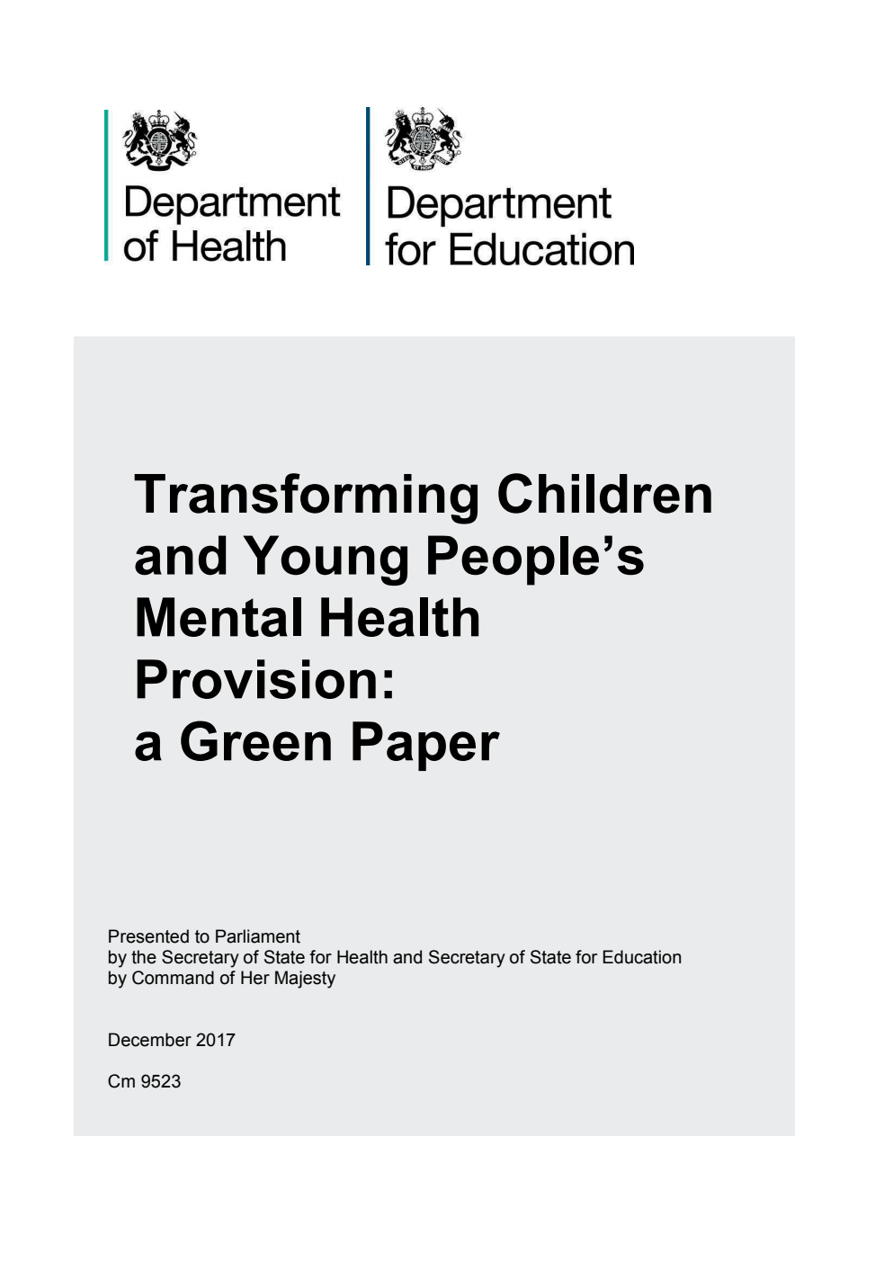 Transforming Children and Young People’s Mental Health Provision: a Green Paper