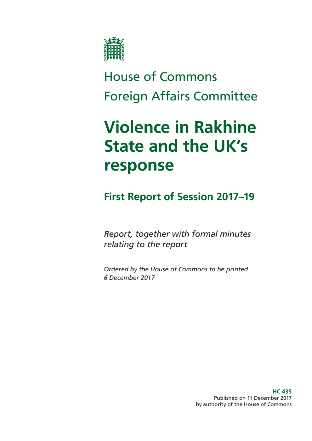 Foreign Affairs Committee 1st Report. Violence in Rakhine State and the UK’s response Volume 1. Report
