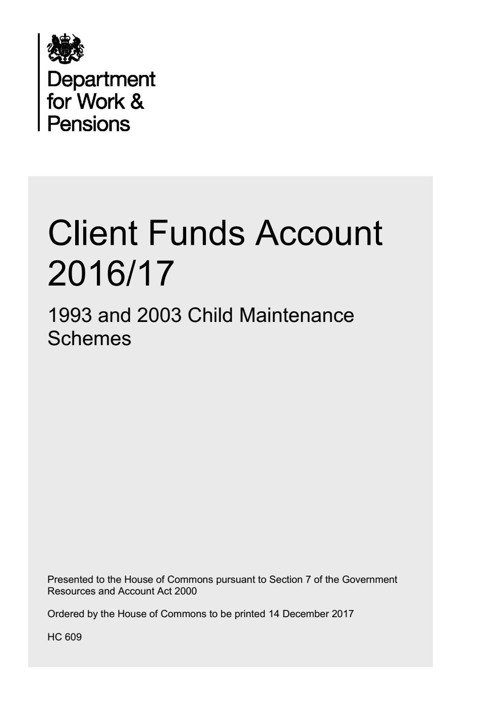 Client Funds Account 2016/17: 1993 and 2003 Child Maintenance Schemes