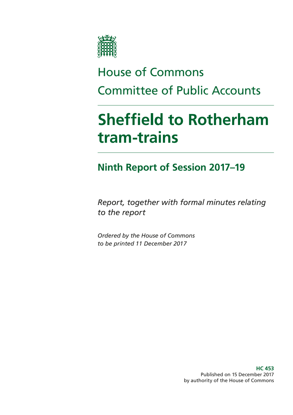 Public Accounts Committee 9th Report. Sheffield to Rotherham tram-trains Volume 1. Report
