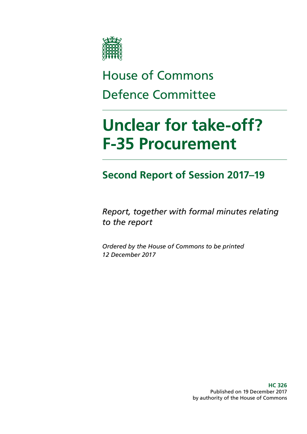 Defence Committee 2nd Report. Unclear for take-off? F-35 Procurement Volume 1. Report