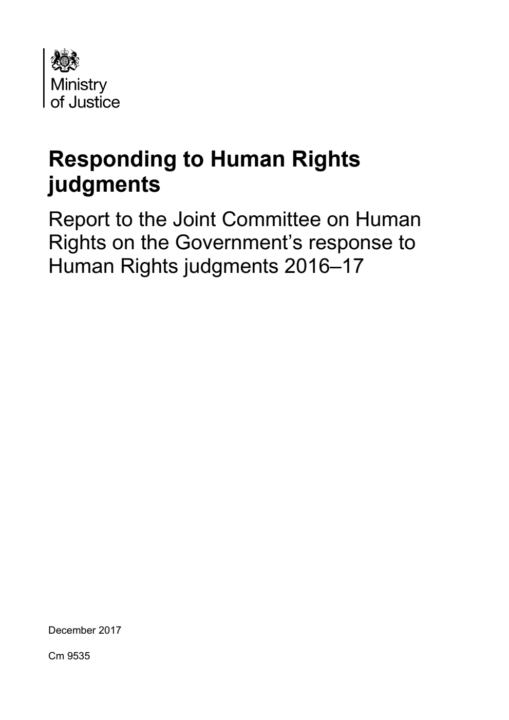 Responding to Human Rights judgments: Report to the Joint Committee on Human Rights on the Government’s response to Human Rights judgments 2016–17
