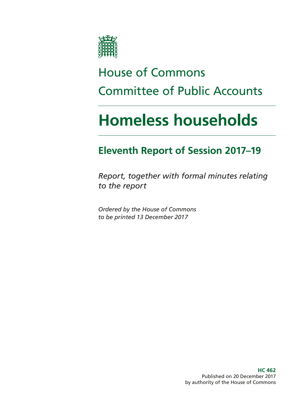 Public Accounts Committee 11th Report. Homeless households Volume 1. Report