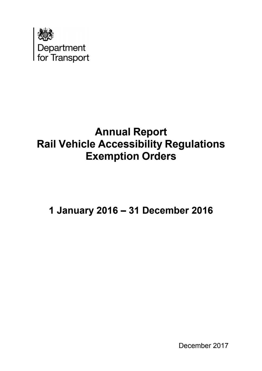 Annual Report Rail Vehicle Accessibility Regulations Exemption Orders: 1 January 2016 – 31 December 2016