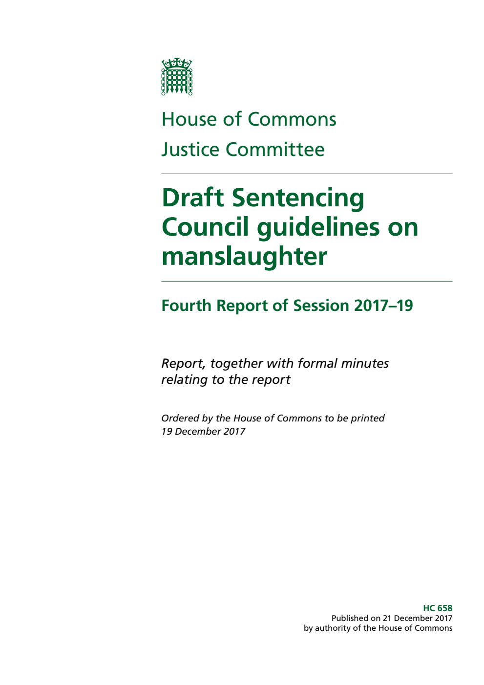 Justice Committee 4th Report. Draft Sentencing Council guidelines on manslaughter