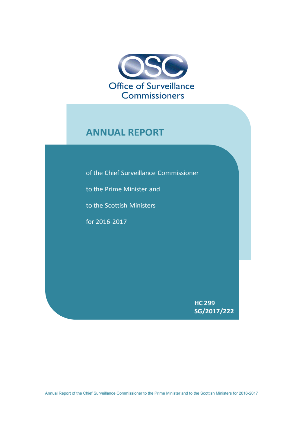 Annual Report of the Chief Surveillance Commissioner to the Prime Minister and to the Scottish Ministers for 2016-2017