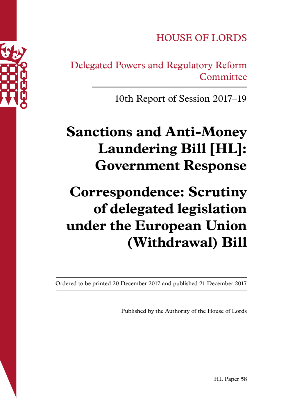 Delegated Powers and Regulatory Reform Committee 10th Report. Sanctions and Anti-Money Laundering Bill [HL]: Government Response. Correspondence: Scrutiny of delegated legislation under the European Union (Withdrawal) Bill