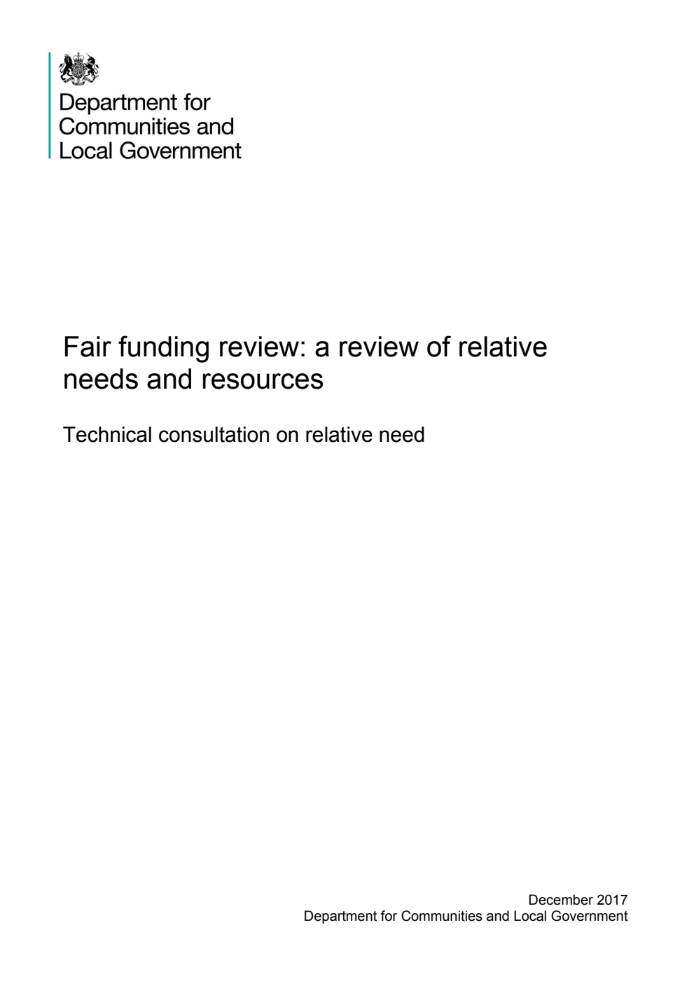 Fair funding review: a review of relative needs and resources. Technical consultation on relative need