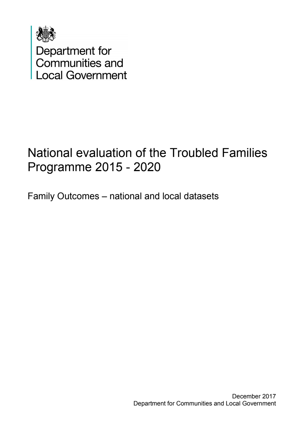 National evaluation of the Troubled Families Programme 2015 - 2020. Family Outcomes – national and local datasets