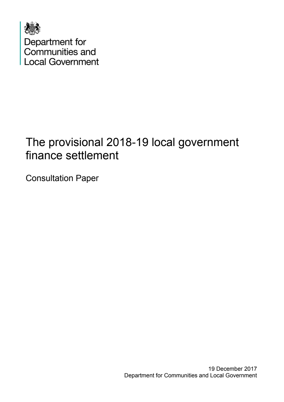 The provisional 2018-19 local government finance settlement. Consultation Paper