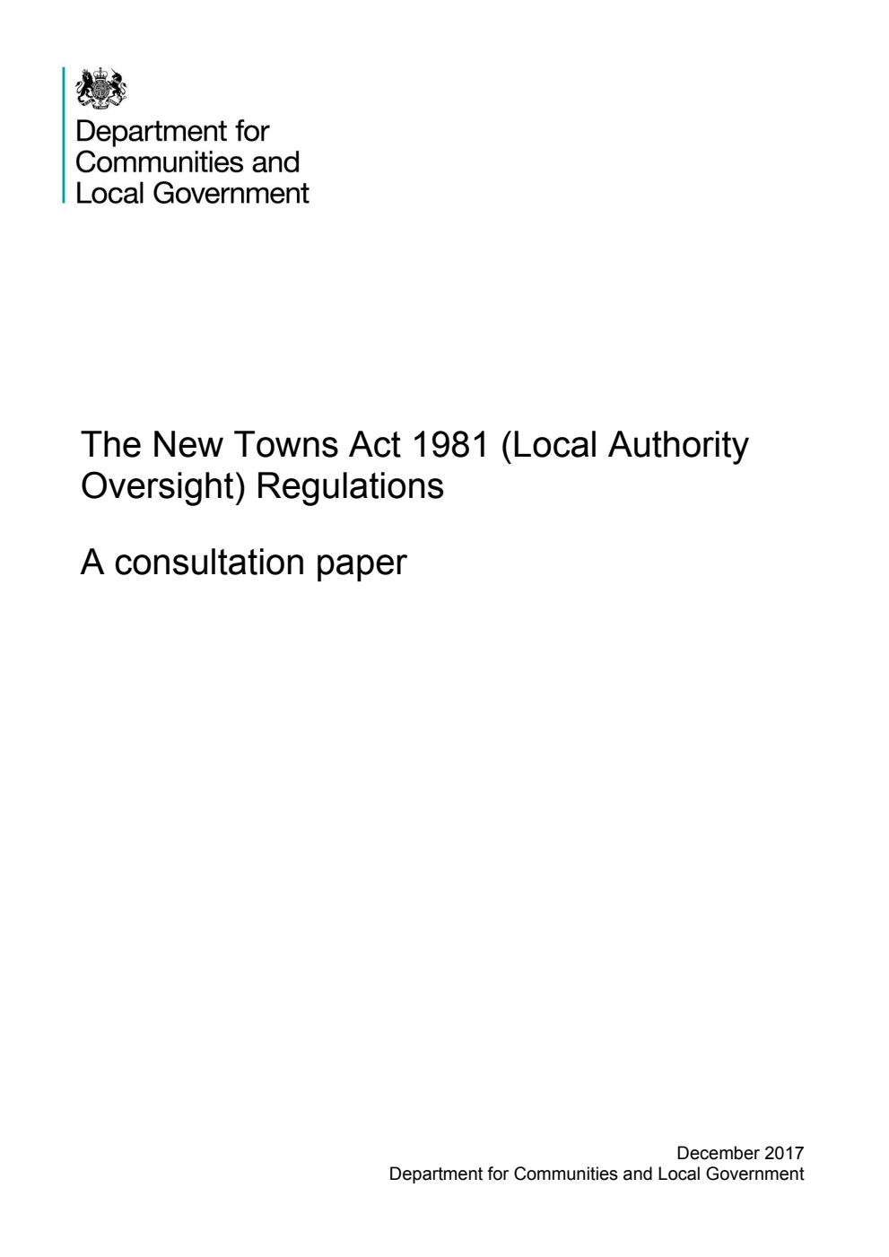The New Towns Act 1981 (Local Authority Oversight) Regulations. A consultation paper