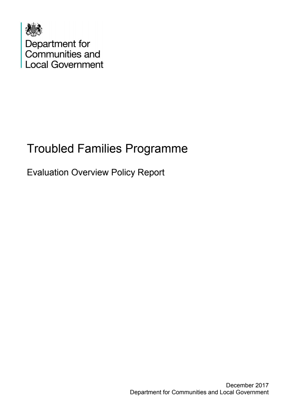 Troubled Families Programme. Evaluation Overview Policy Report