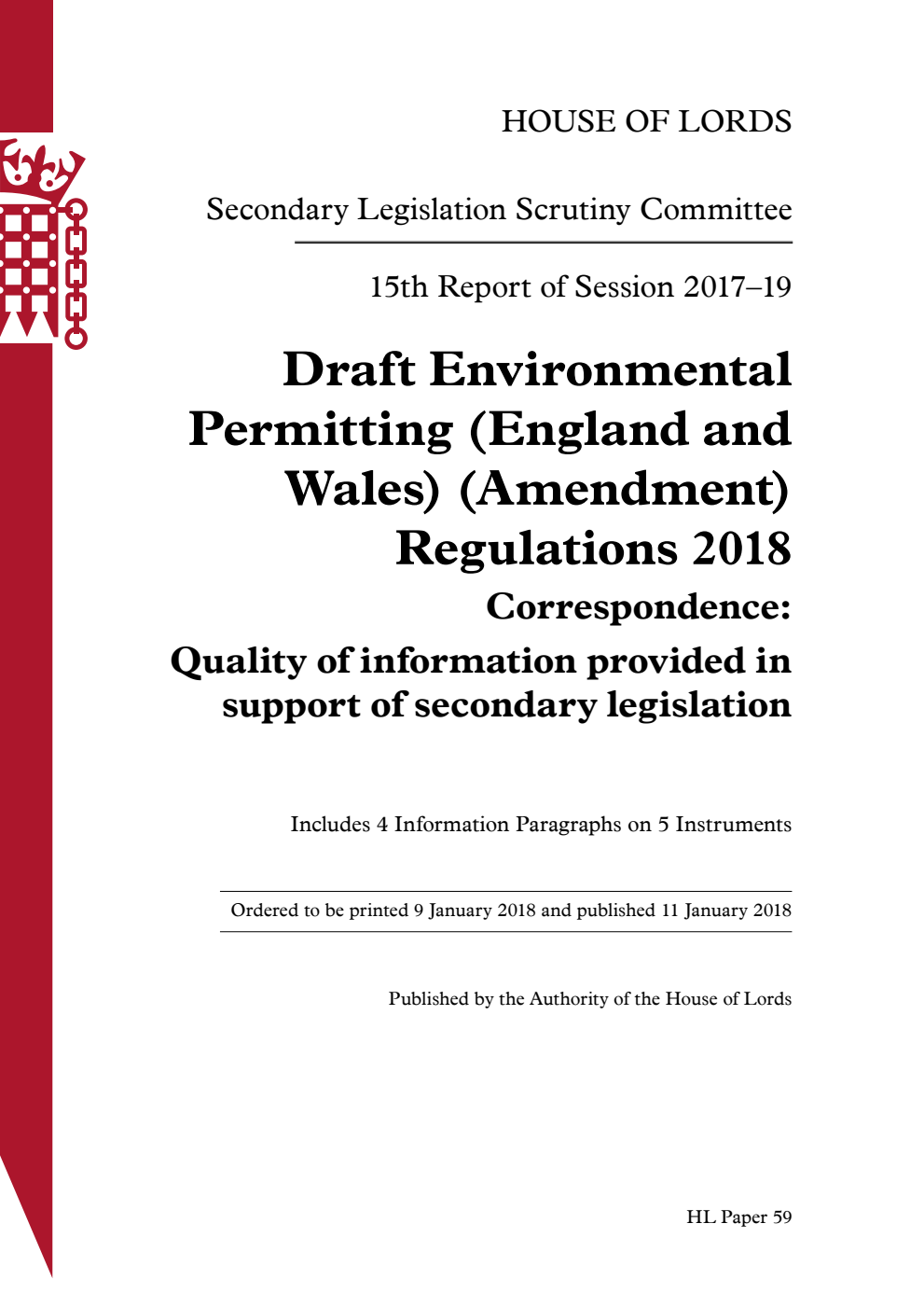 Secondary Legislation Scrutiny Committee 15th Report. Draft Environmental Permitting (England and Wales) (Amendment) Regulations 2018. Correspondence: Quality of information provided in support of secondary legislation