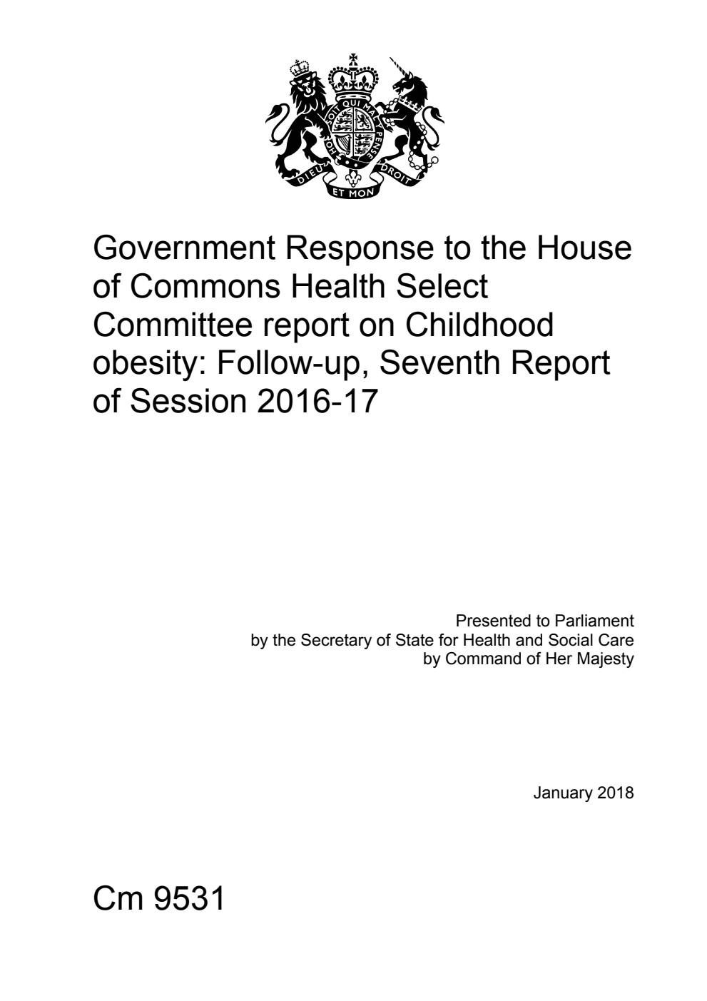 Government Response to the House of Commons Health Select Committee report on Childhood obesity: Follow-up, Seventh Report of Session 2016-17