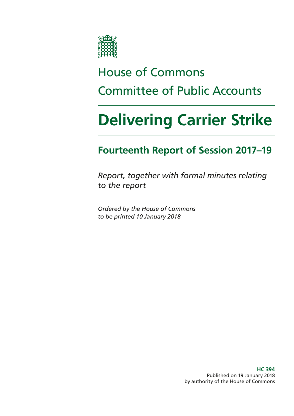 Public Accounts Committee 14th Report. Delivering Carrier Strike Volume 1. Report