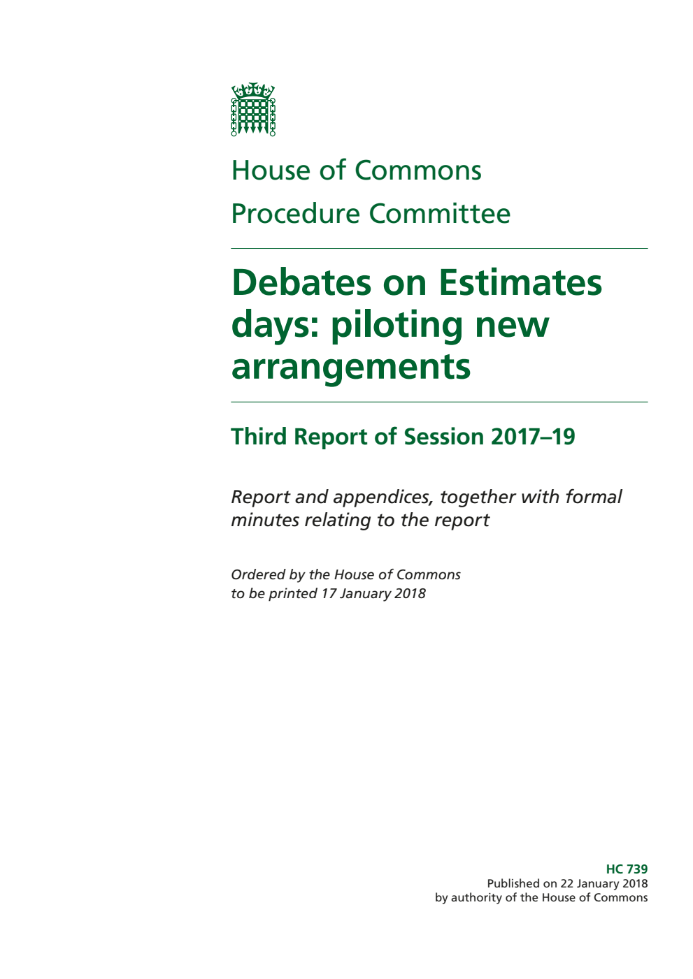 Procedure Committee 3rd Report. Debates on Estimates days: piloting new arrangements