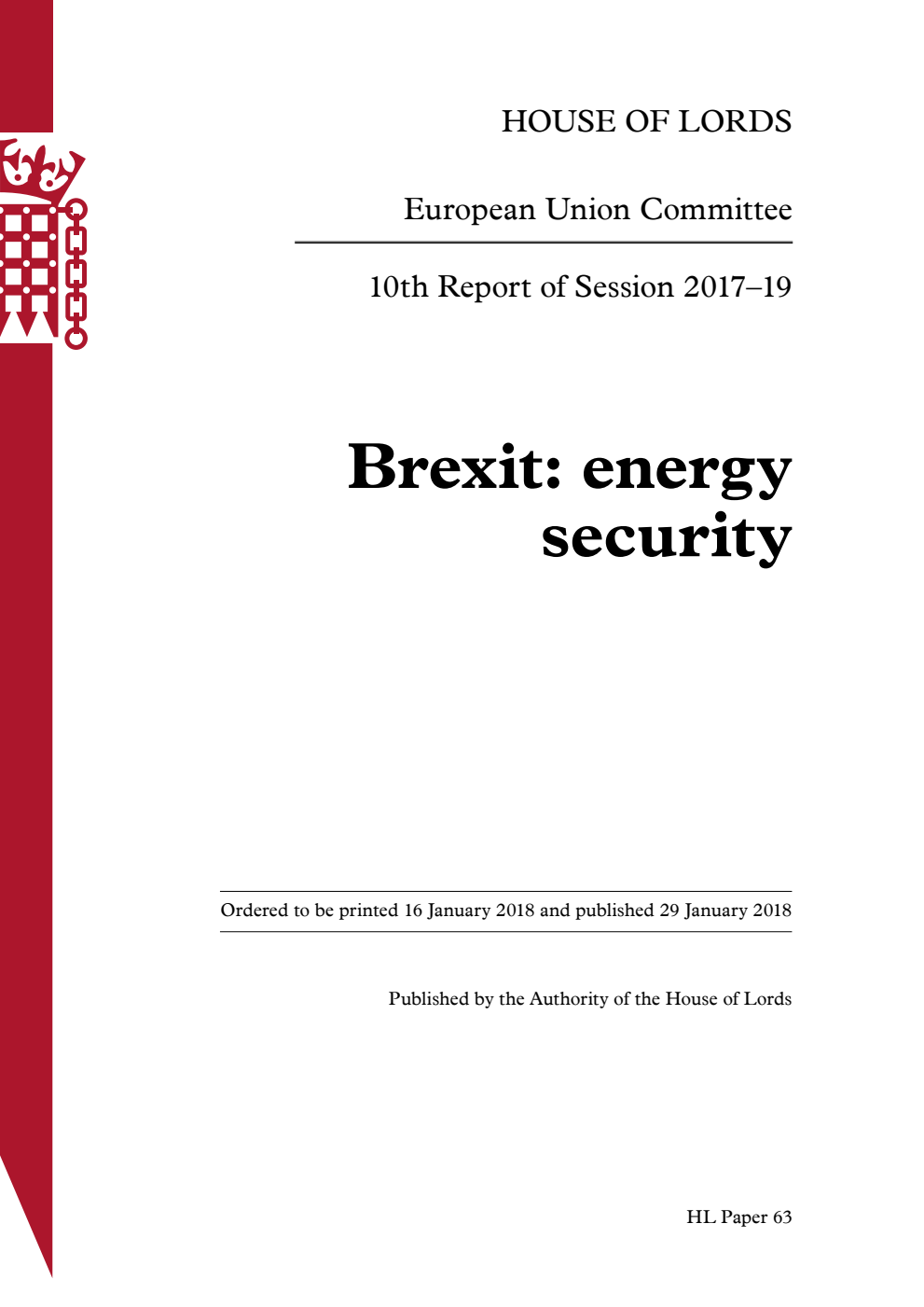 European Union Committee 10th Report. Brexit: energy security Volume 1. Report
