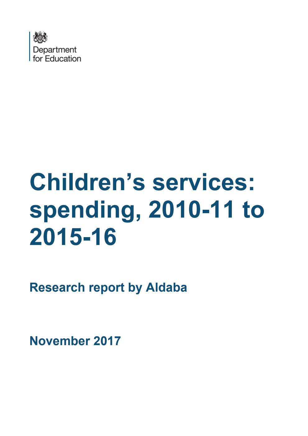 DFE-RR729 Children’s services: spending, 2010-11 to 2015-16