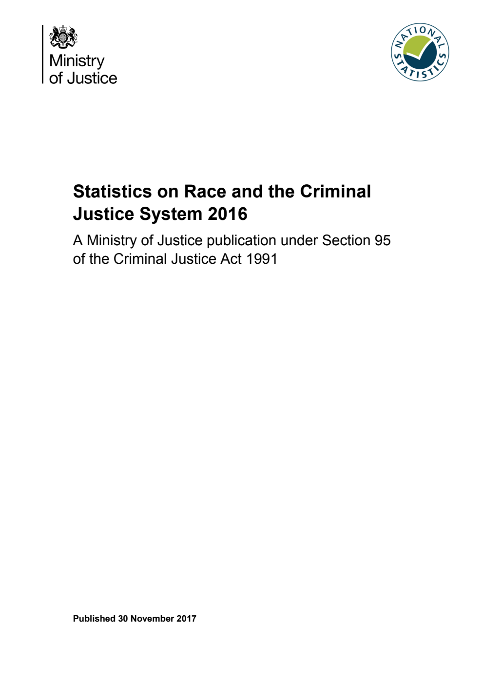 Statistics on Race and the Criminal Justice System 2016. A Ministry of Justice publication under Section 95 of the Criminal Justice Act 1991
