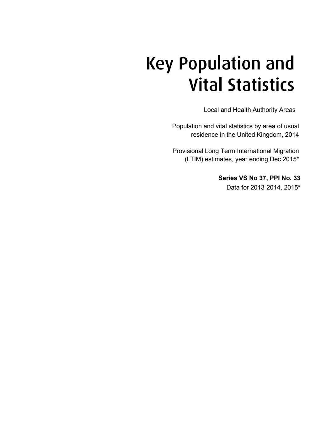 Series VS Number 37 PPI Number 33 Key Population and Vital Statistics