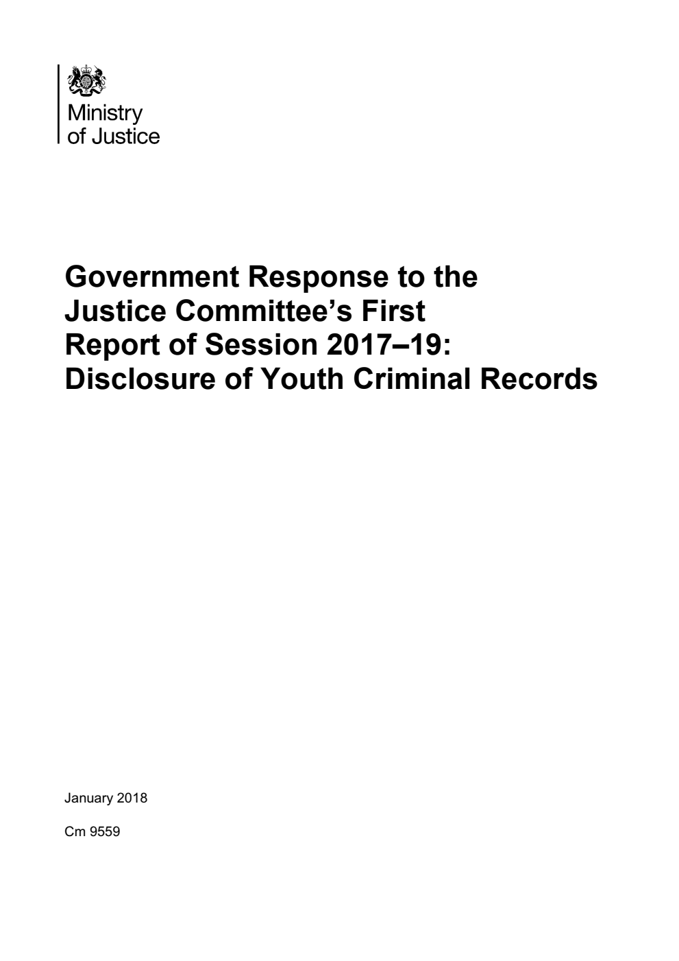 Government Response to the Justice Committee’s First Report of Session 2017–19: Disclosure of Youth Criminal Records