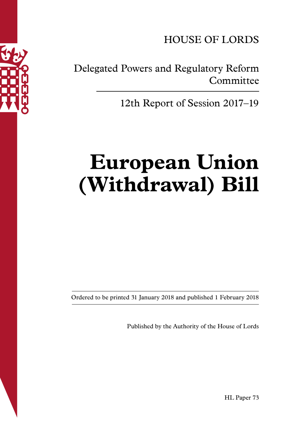 Delegated Powers and Regulatory Reform Committee 12th Report. European Union (Withdrawal) Bill