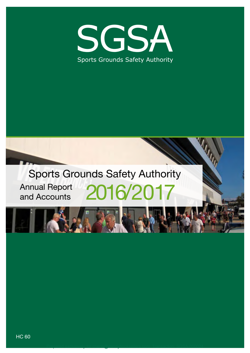 Sports Grounds Safety Authority Annual Report and Accounts 2016/2017