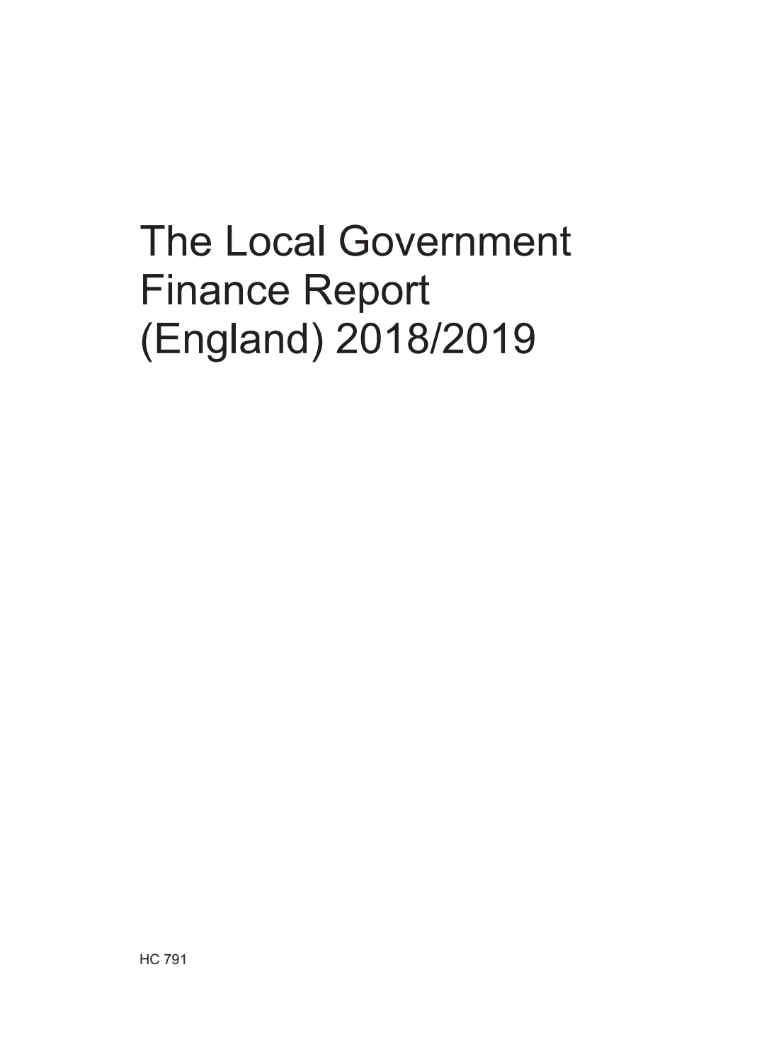 The Local Government Finance Report (England) 2018/2019