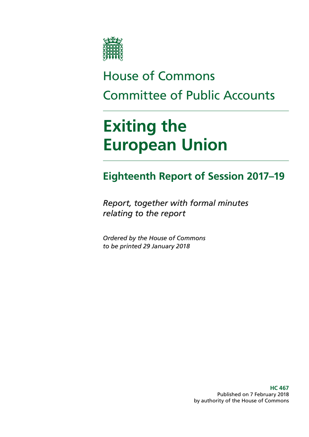 Public Accounts Committee 18th Report. Exiting the European Union Volume 1. Report
