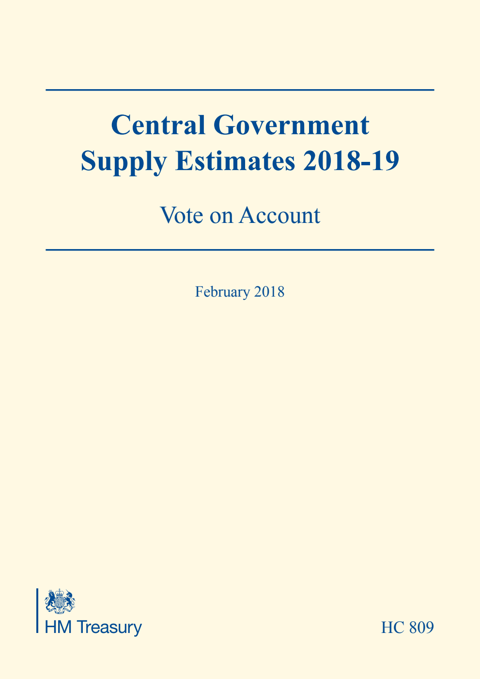 Central Government Supply Estimates 2018-19: Vote on Account (for the year ending 31 March 2019)