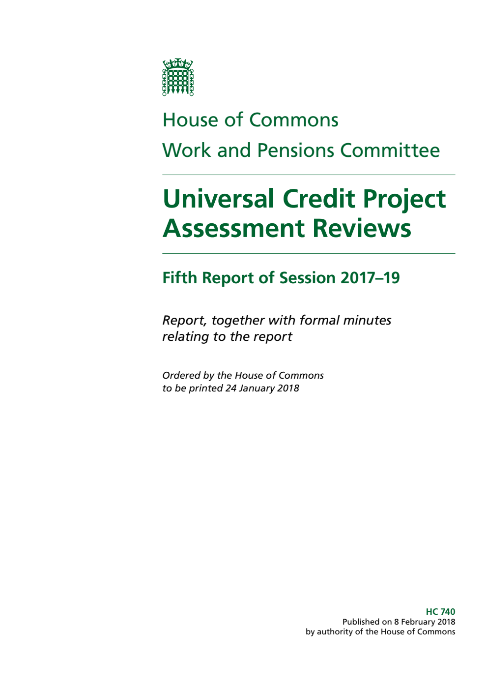 Work and Pensions Committee 5th Report. Universal Credit Project Assessment Reviews