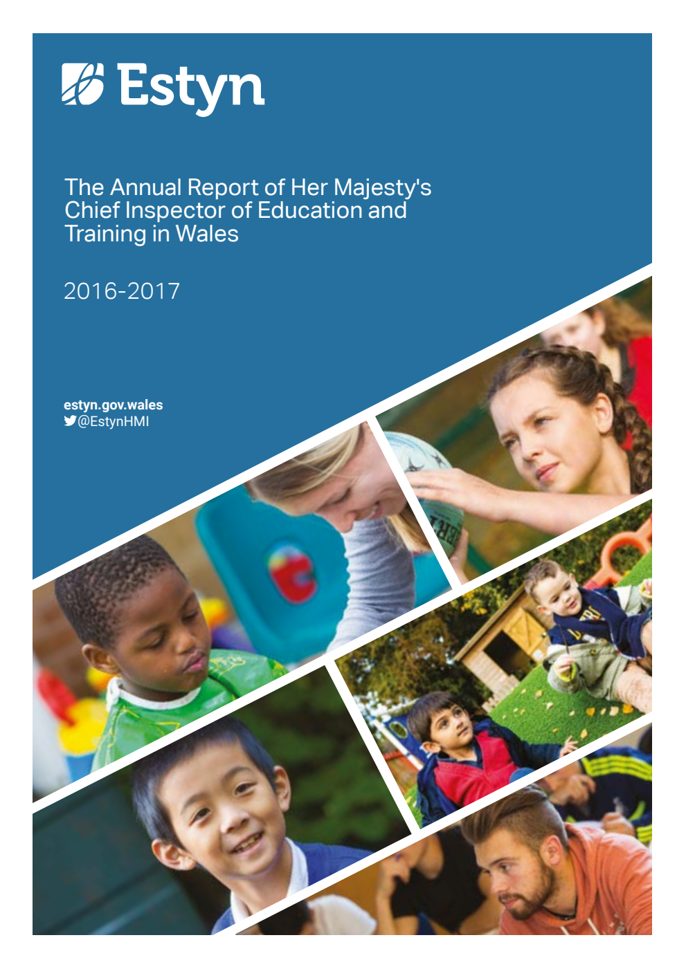 ESTYN The Annual Report of Her Majesty's Chief Inspector of Education and Training in Wales 2016-2017