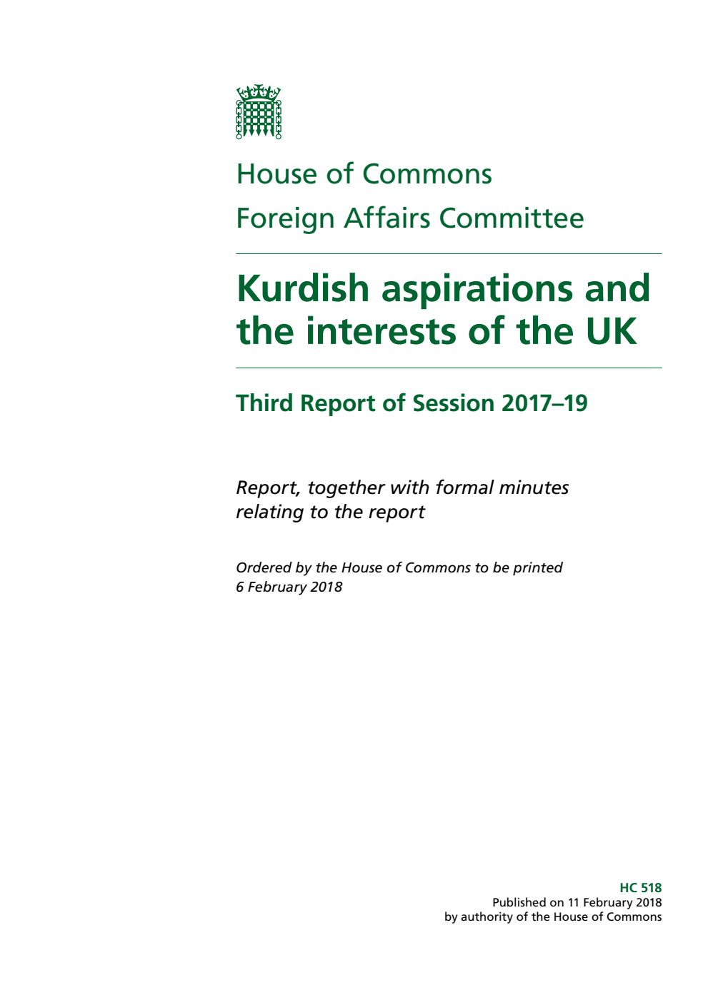 Foreign Affairs Committee 3rd Report. Kurdish aspirations and the interests of the UK Volume 1. Report