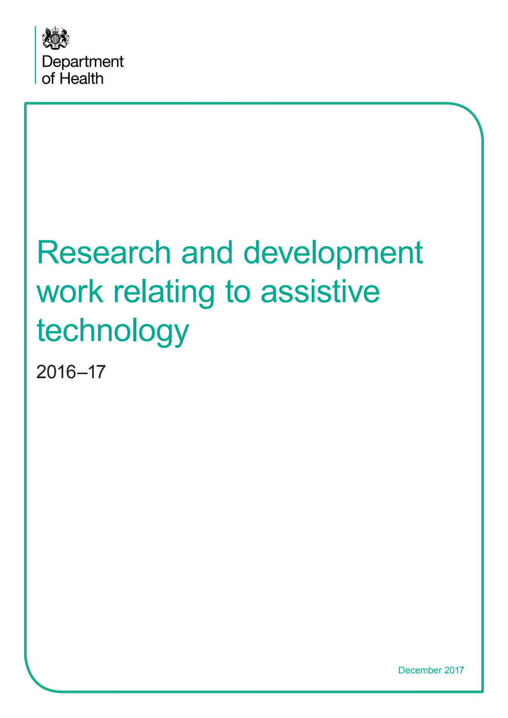 Research and development work relating to assistive technology 2016–17